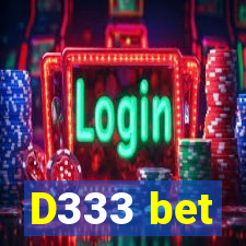 D333 bet