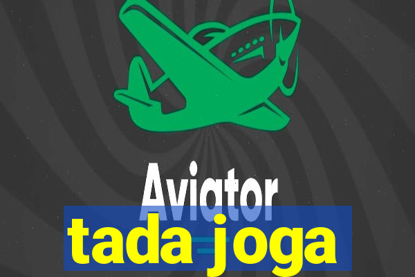 tada joga