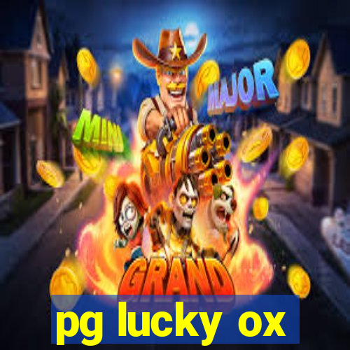 pg lucky ox