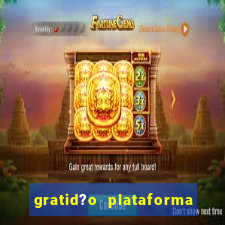 gratid?o plataforma de jogos