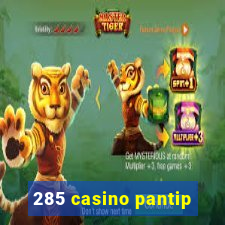 285 casino pantip