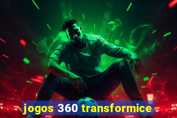 jogos 360 transformice