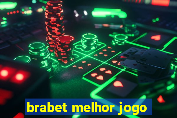 brabet melhor jogo