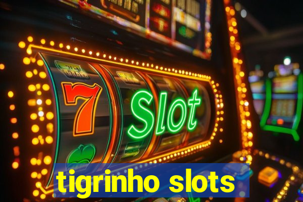 tigrinho slots