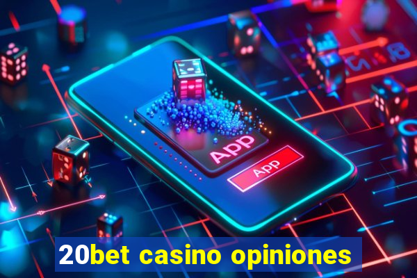 20bet casino opiniones