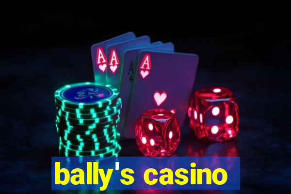 bally's casino