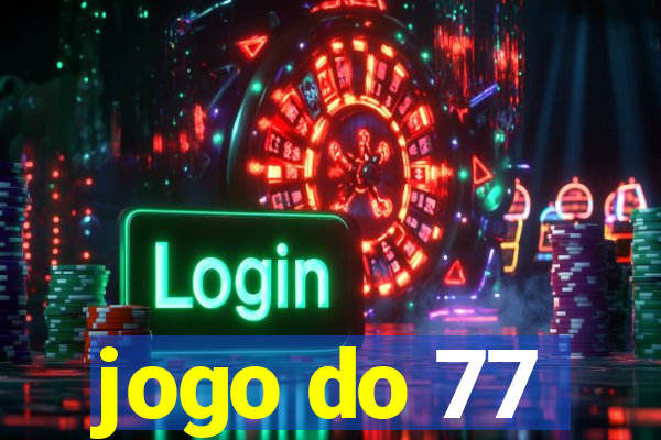 jogo do 77