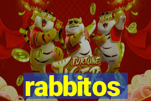 rabbitos