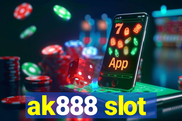 ak888 slot