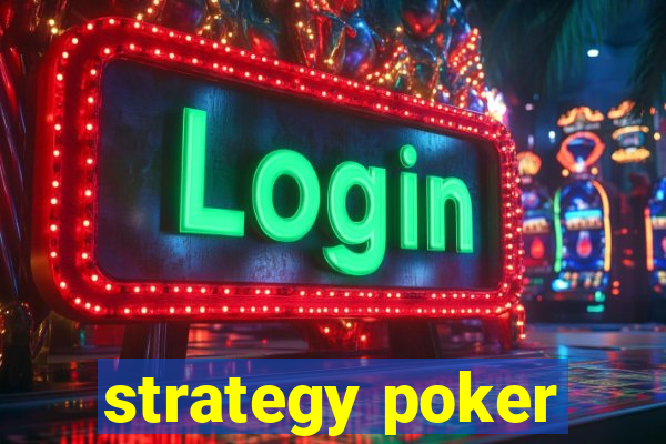 strategy poker