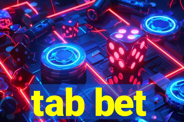 tab bet