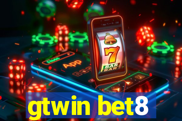 gtwin bet8