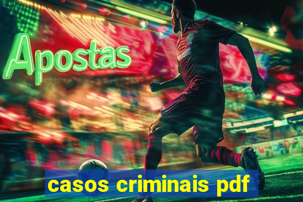 casos criminais pdf