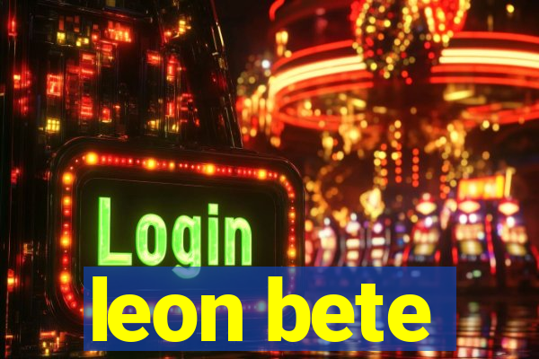 leon bete