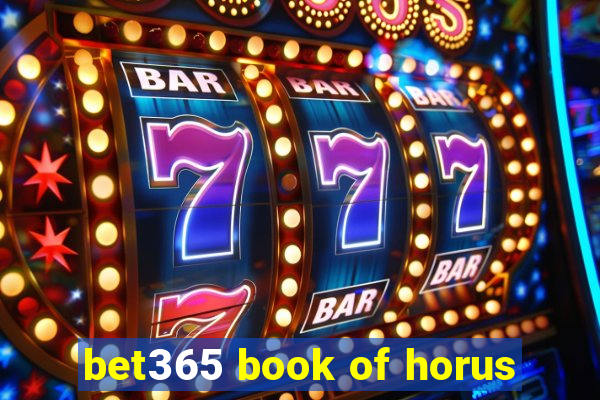 bet365 book of horus