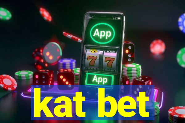 kat bet