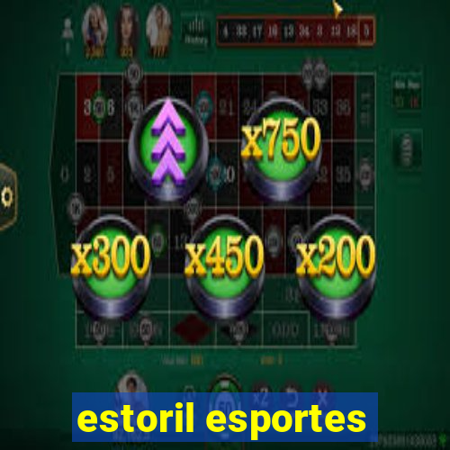 estoril esportes