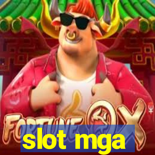 slot mga