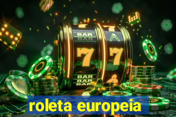 roleta europeia