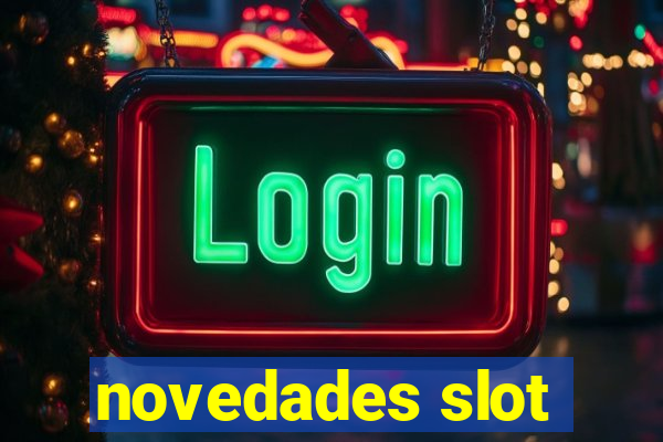 novedades slot