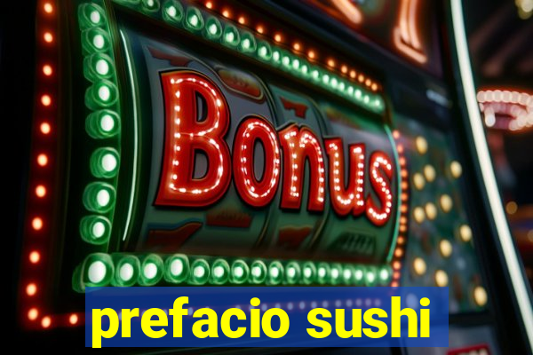 prefacio sushi