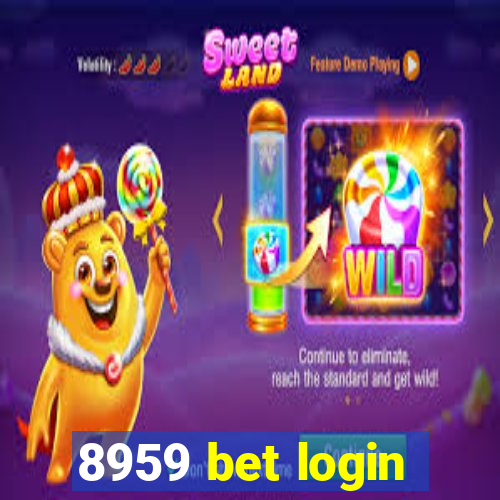 8959 bet login