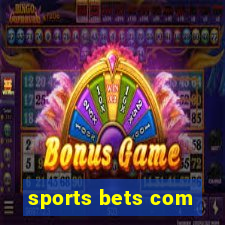 sports bets com