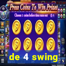 de 4 swing