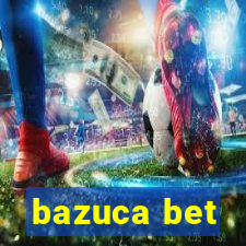 bazuca bet