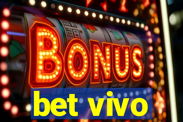 bet vivo