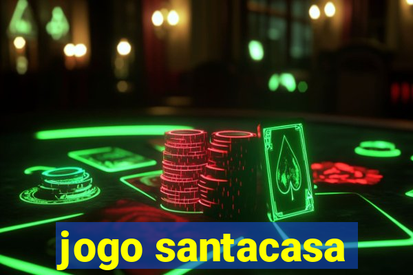 jogo santacasa