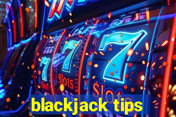 blackjack tips