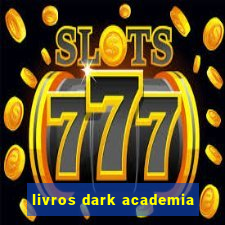 livros dark academia