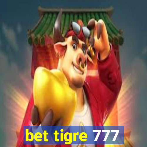 bet tigre 777