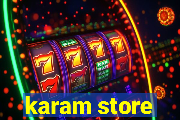 karam store