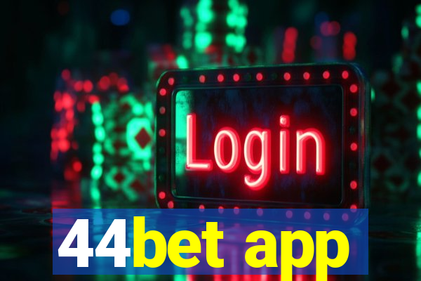 44bet app