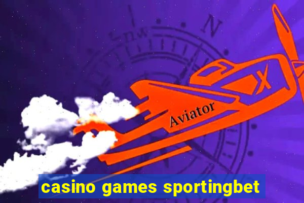 casino games sportingbet