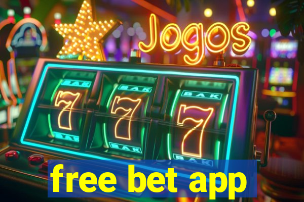 free bet app