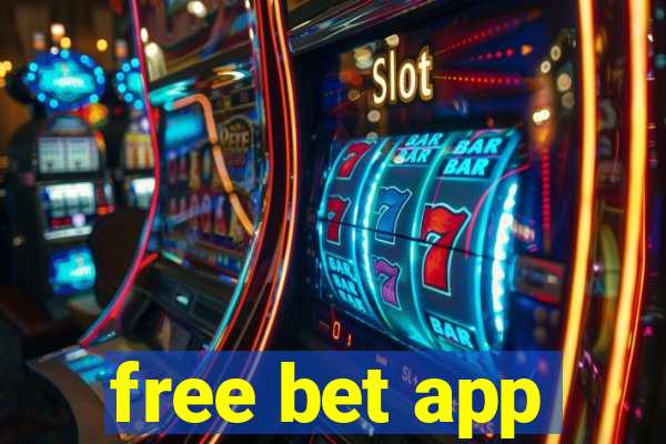 free bet app