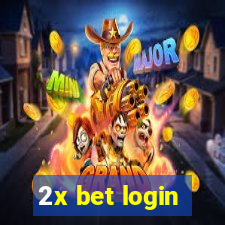 2x bet login