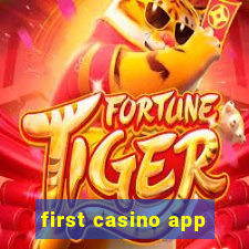 first casino app