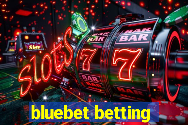 bluebet betting