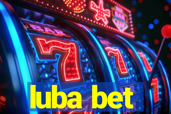 luba bet