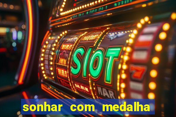 sonhar com medalha de santo