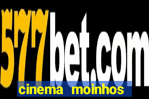 cinema moinhos porto alegre