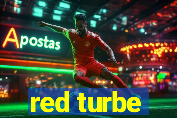 red turbe