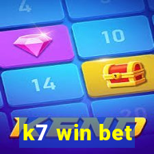 k7 win bet