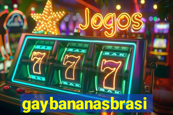 gaybananasbrasil