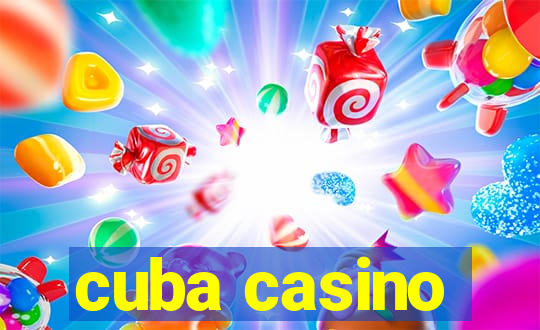 cuba casino