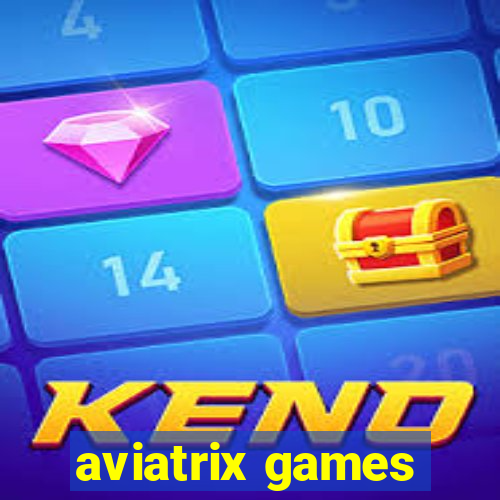 aviatrix games